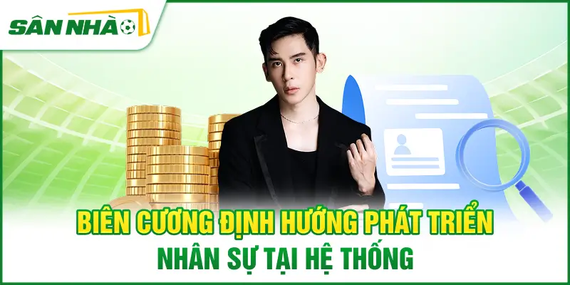 bien-cuong-dinh-huong-phat-trien-nhan-su-tai-he-thong