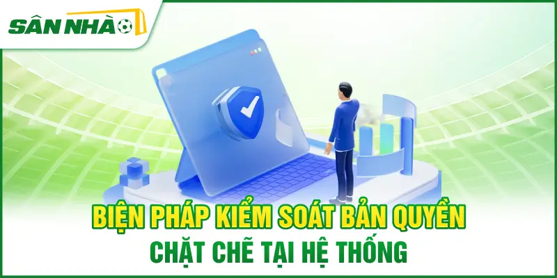 bien-phap-kiem-soat-ban-quyen-chat-che-tai-he-thong