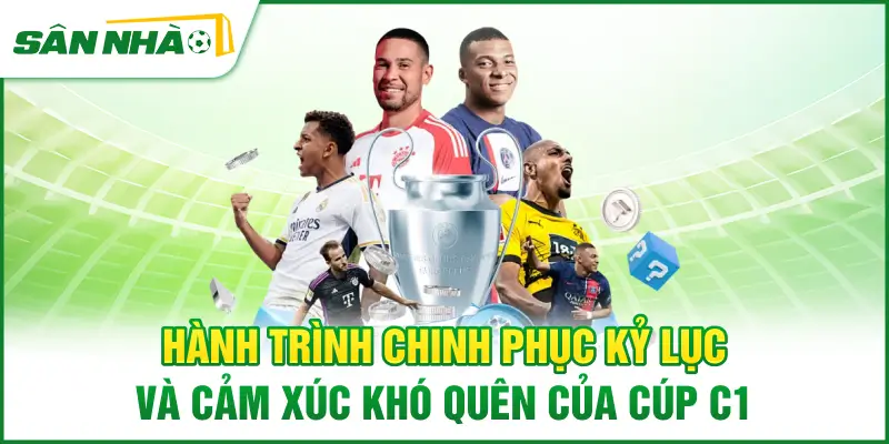 hanh-trinh-chinh-phuc-ky-luc-va-cam-xuc-kho-quen-cua-cup-c1