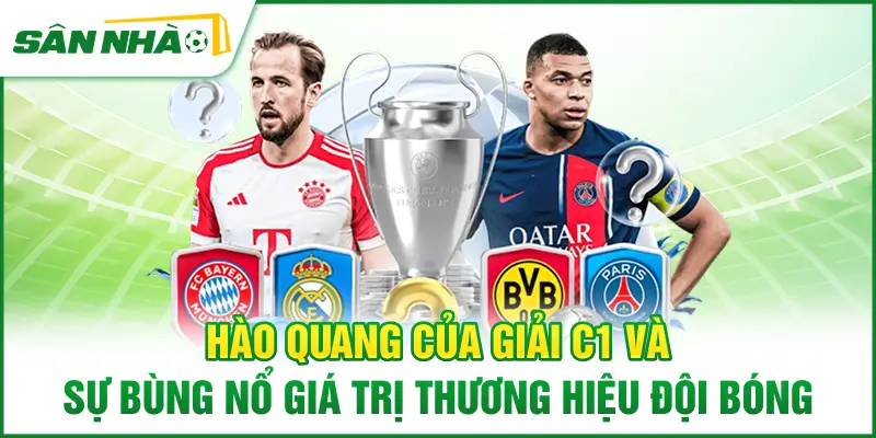 hao-quang-cua-giai-c1-va-su-bung-no-gia-tri-thuong-hieu-doi-bong