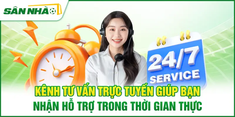 kenh-tu-van-truc-tuyen-giup-ban-nhan-ho-tro-trong-thoi-gian-thuc