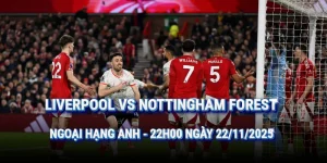 nhan-dinh-bong-da-liverpool-vs-nottingham-forest