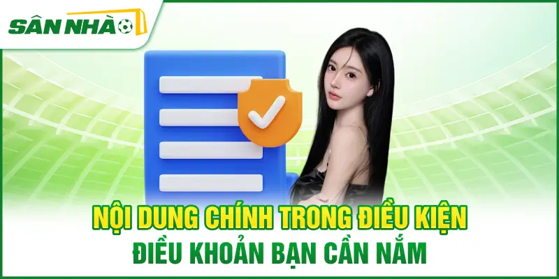 noi-dung-chinh-trong-dieu-kien-dieu-khoan-ban-can-nam