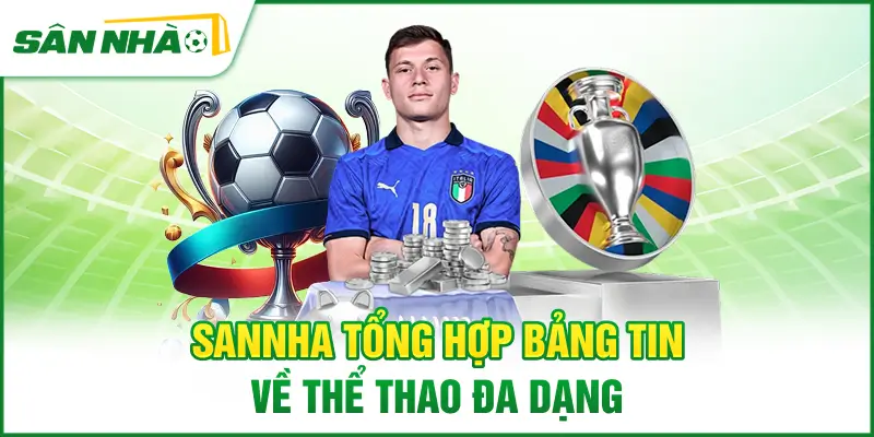 sannha-tong-hop-bang-tin-ve-the-thao-da-dang