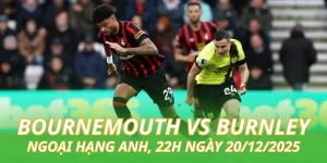 nhan-dinh-bong-da-bournemouth-vs-burnley